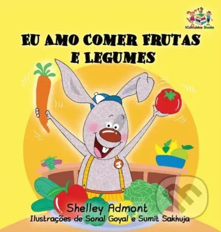 I Love to Eat Fruits and Vegetables (Portuguese Language Children's Book) - kniha z kategorie Pro děti