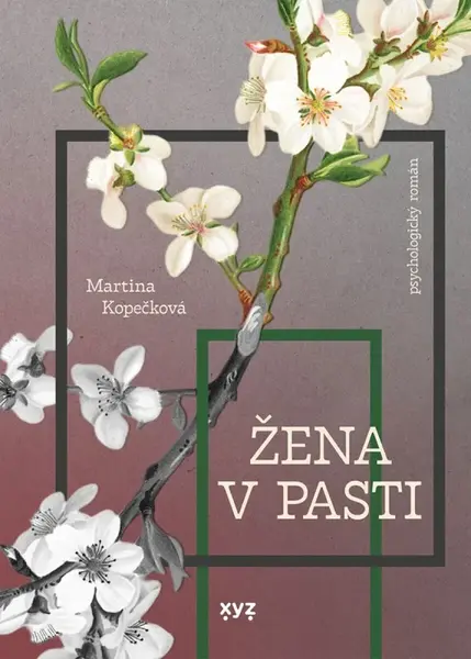 Žena v pasti - Martina Kopečková