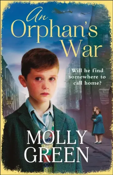 An Orphanâ€™s War - Molly Green