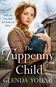 The Tuppenny Child (An emotional saga of love and loss) - kniha z kategorie Romantika