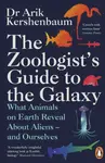 The Zoologist's Guide to the Galaxy - Kershenbaum Arik