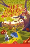 Alice's Adventures in Wonderland - Lewis Carroll