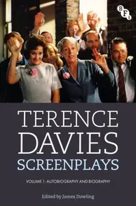 Terence Davies Screenplays, Volume I - Terence Davies