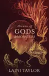 Dreams of Gods and Monsters - Laini Taylorová