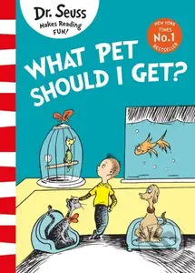 What Pet Should I Get? - Dr Seuss