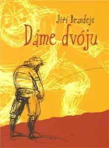 Dáme dvóju (poškozená) - Milan Starý, Jiří Brandejs
