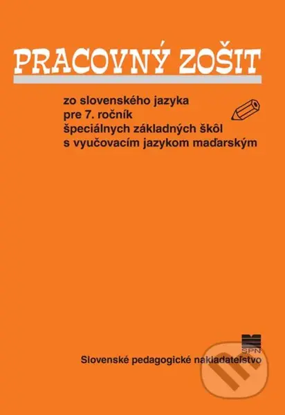 Pracovný zošit zo slovenského jazyka pre 7. ročník ŠZŠ s VJM - kniha z kategorie 2. stupeň