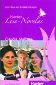 Hueber Hörbücher: Lese-Novelas (A1): Claudia, Mallorca, Leseheft - Joachim Becker