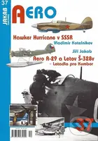 Hawker Hurricane v SSSR (Aero A-29 a Letov Š-328v - Letadla pro Kumbor) - kniha z kategorie Historie