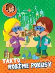 Takto robíme pokusy - kniha z kategorie Beletrie pro děti