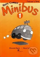 Here Comes Minibus! Level 1 Teacher´s Book - Elisenda Papiol - kniha z kategorie Jazykové učebnice a slovníky