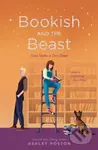Bookish and the Beast - Ashley Poston - kniha z kategorie Beletrie pro děti