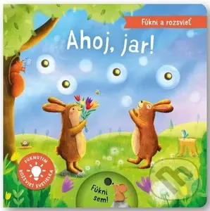 Ahoj, jar! - Aleksandra Szmidt (ilustrátor), Maria Hoeck