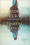 Životní šance - Jude Deveraux, Tara Sheets - kniha z kategorie Společenská beletrie