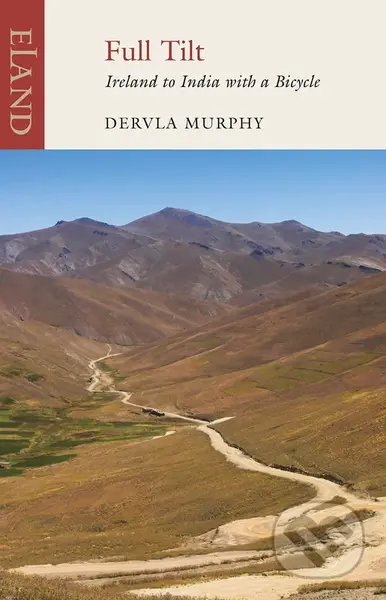 Full Tilt (Ireland to India with a Bicycle) - Dervla Murphy - kniha z kategorie Průvodci Asií