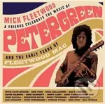 Fleetwood Mac: Celebrate the Music of Peter Green and the Early Years of Fleetwood Mac