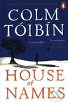 House of Names - Colm Tóibín - kniha z kategorie Společenská beletrie