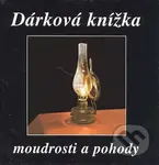 Dárková knížka moudrosti a pohody - kniha z kategorie Beletrie