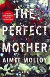The Perfect Mother - Aimee Molloy - kniha z kategorie Thrillery