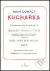 Nová domácí kuchařka díl I. (pro česko-americké hospodyně) - kniha z kategorie Kuchařky