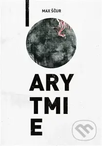 Arytmie - Max Ščur - kniha z kategorie Poezie