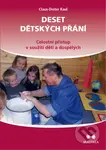 Deset dětských přání (Celostní přístup v soužití dětí a dospělých) - kniha z kategorie Předškolní pedagogika