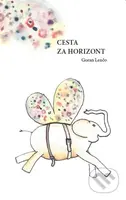 Cesta za horizont - Goran Lenčo - kniha z kategorie Poezie