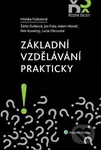 Základní vzdělávání prakticky - Monika Puškinová - kniha z kategorie Pedagogika