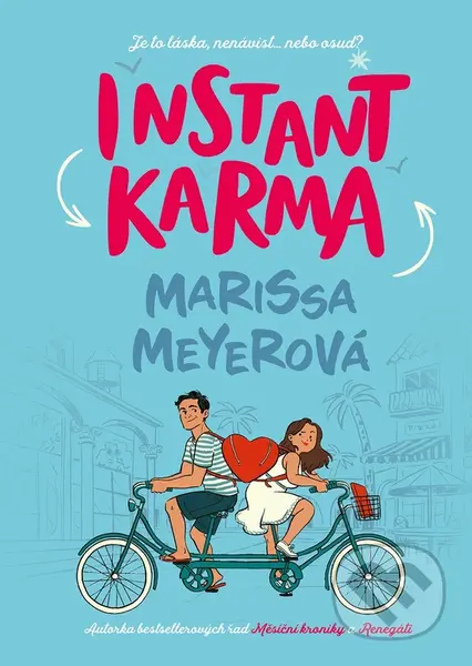 Instant Karma (český jazyk) (Je to láska, nenávist... nebo osud?) - kniha z kategorie Beletrie pro děti