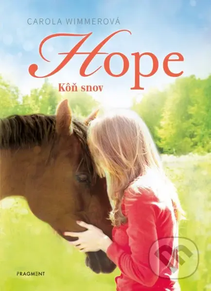 Hope: Kôň snov - Carola Wimmer - kniha z kategorie Pro děti