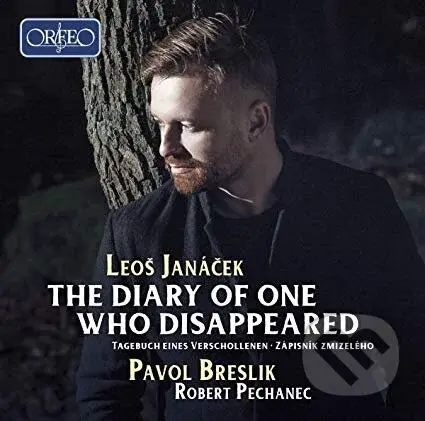 Pavol Breslik: Janáček - Zápisník zmizelého - Pavol Breslik