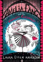 Amelia Fang and the Naughty Caticorns - Laura Ellen Anderson - kniha z kategorie Sci-fi, fantasy a komiksy
