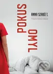 Pokus - Omyl - Anna Szabó T.