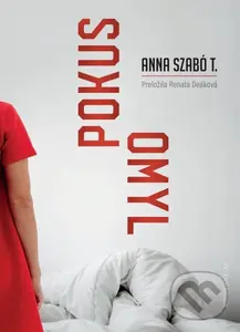 Pokus - Omyl - Anna Szabó T.