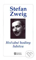 Hvězdné hodiny lidstva - Stefan Zweig