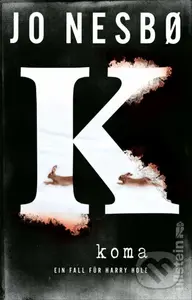Koma (nemecký jazyk) (Ein Fall für Harry Hole) - Jo Nesbø - kniha z kategorie Detektivky