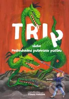 Podivuhodné putovanie púšťou alebo Tri P - Zuzana Holasová - kniha z kategorie Pro děti