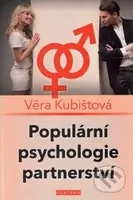 Populární psychologie partnerství - Věra Kubištová - kniha z kategorie Vztahy a rodina