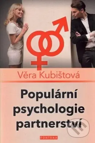 Populární psychologie partnerství - Věra Kubištová - kniha z kategorie Vztahy a rodina