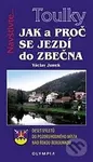 Jak a proč se jezdí do Zbečna (Deset výletů do pozoruhodného místa nad řekou berounkou) - kniha z kategorie Průvodci