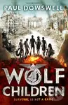 Wolf Children - Paul Dowswell - kniha z kategorie Beletrie pro děti