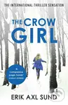 The Crow Girl - Erik Axl Sund