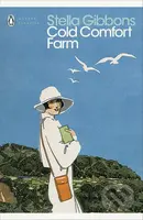 Cold Comfort Farm - Stella Gibbons - kniha z kategorie Společenská beletrie