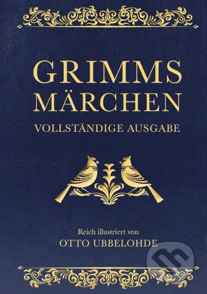 Grimms Märchen (vollständig und illustriert.) - Jacob Grimm, Wilhelm Grimm - kniha z kategorie Pohádky