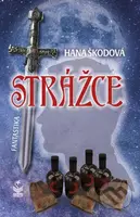Strážce (Fantastika) - Monika Škodová - kniha z kategorie Fantasy
