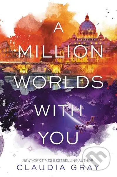 A Million Worlds with You - Claudia Gray - kniha z kategorie Beletrie pro děti