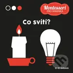 Montessori pro miminka: Co svítí? - Adéla Korbelářová - kniha z kategorie Naučné knihy