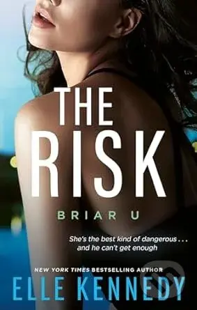 The Risk - Elle Kennedy