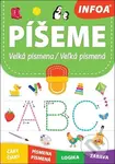 Píšeme: Velká písmena / Veľké písmená (čáry, písmena, logika, zábava / čiary, písmená, logika, zábava) - kniha z kategorie Mateřská škola a…