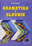 Intermediate - gramatika a slovník - Zdeněk Šmíra